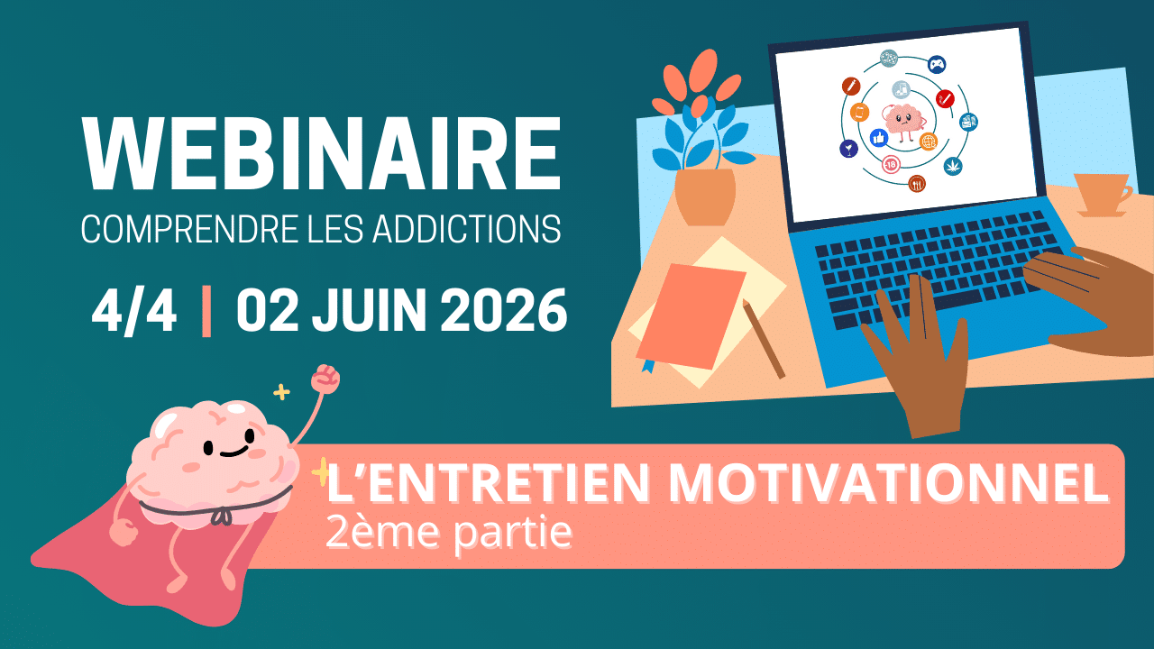 webinaire comprendre les addictions